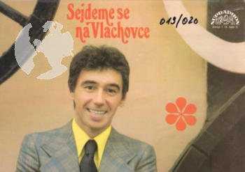 Josef Zíma - Sejdeme se na Vlachovce / 019 + 020