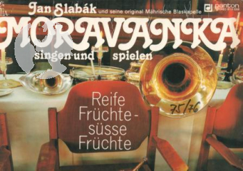 Moravanka - Jan Slabák und seine original Mährische Blaskapelle - 075 + 076