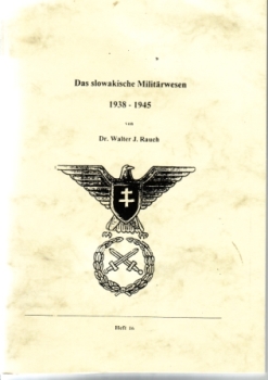 D Das slowakische Militärwesen 1938 - 1945