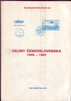 CZ Filatelistické statě 20 - Celiny Československa 1945 - 1987