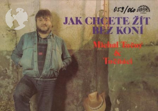Michal Tučný / Jak chcete žít bez koní - 059 + 060