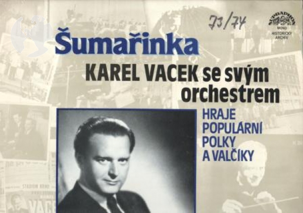 Karel Vacek - Šumařinka - 073 + 074