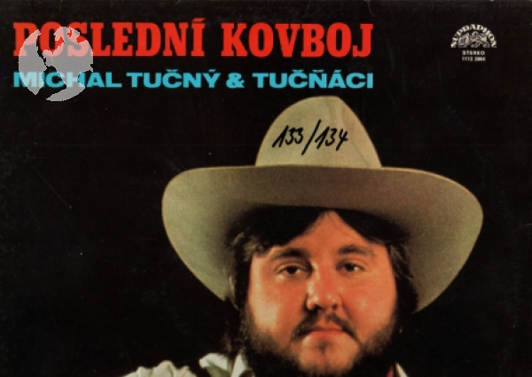 Michal Tučný + Tučňáci - Poslední Kovboj / 133 + 134