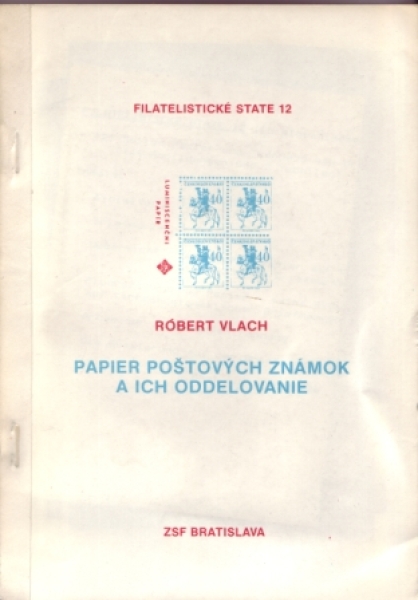 CZ Filatelistické statě 12 - Papier und Trennung von Briefmarken