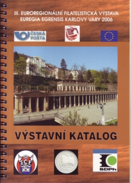 EUREGIA EGRENSIS III - 2006 Karlovy Vary